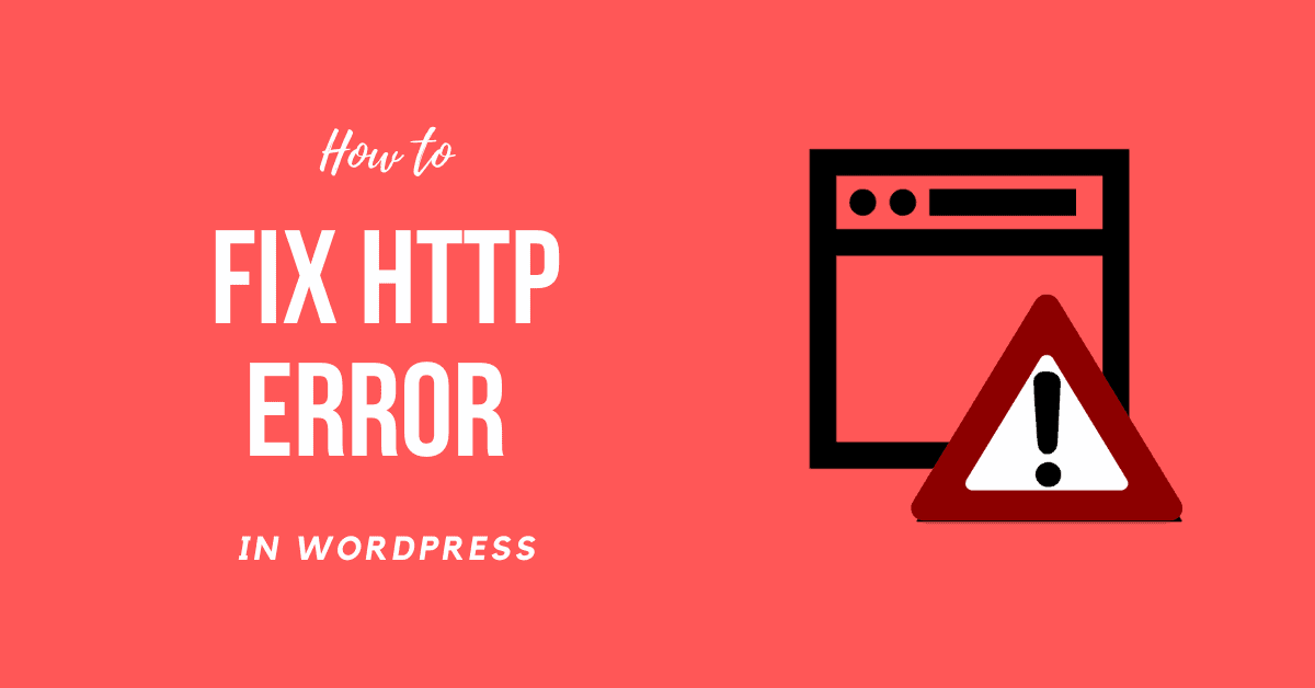 Fix HTTP Error When Uploading Images to WordPress