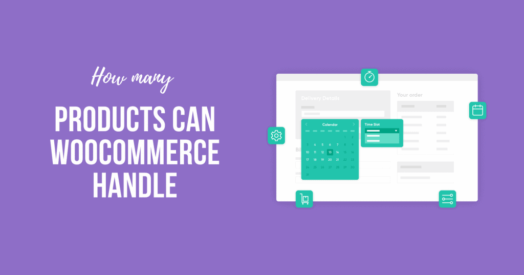 How many Products can WooCommerce Handle