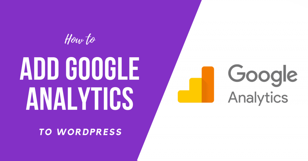 How to Add Google Analytics to WordPress