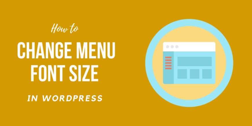 How to Change Menu Font Size in WordPress Easy Guide