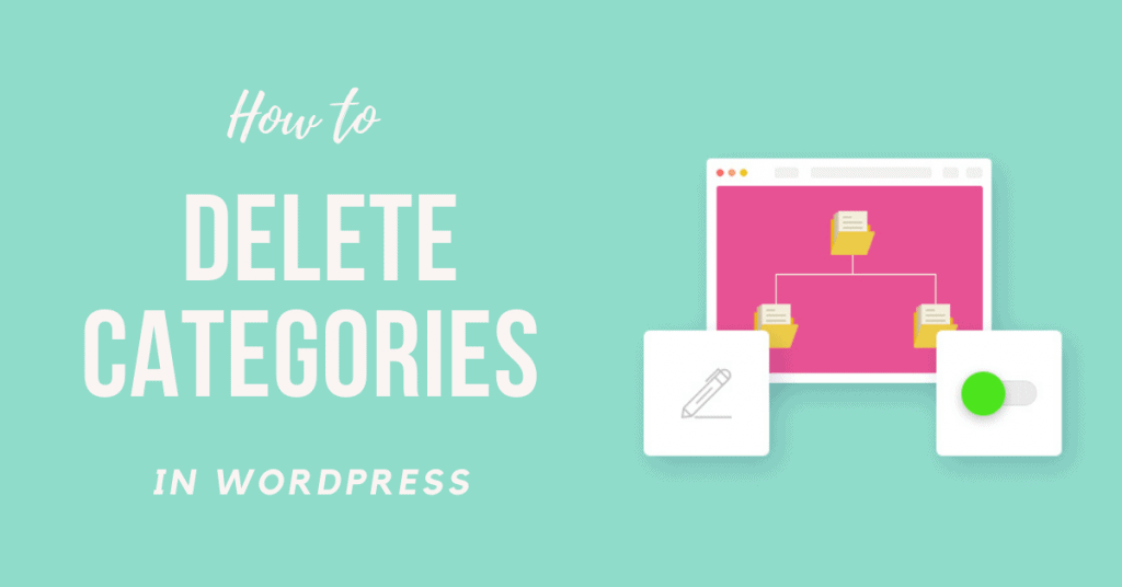 How to Delete Categories In WordPress
