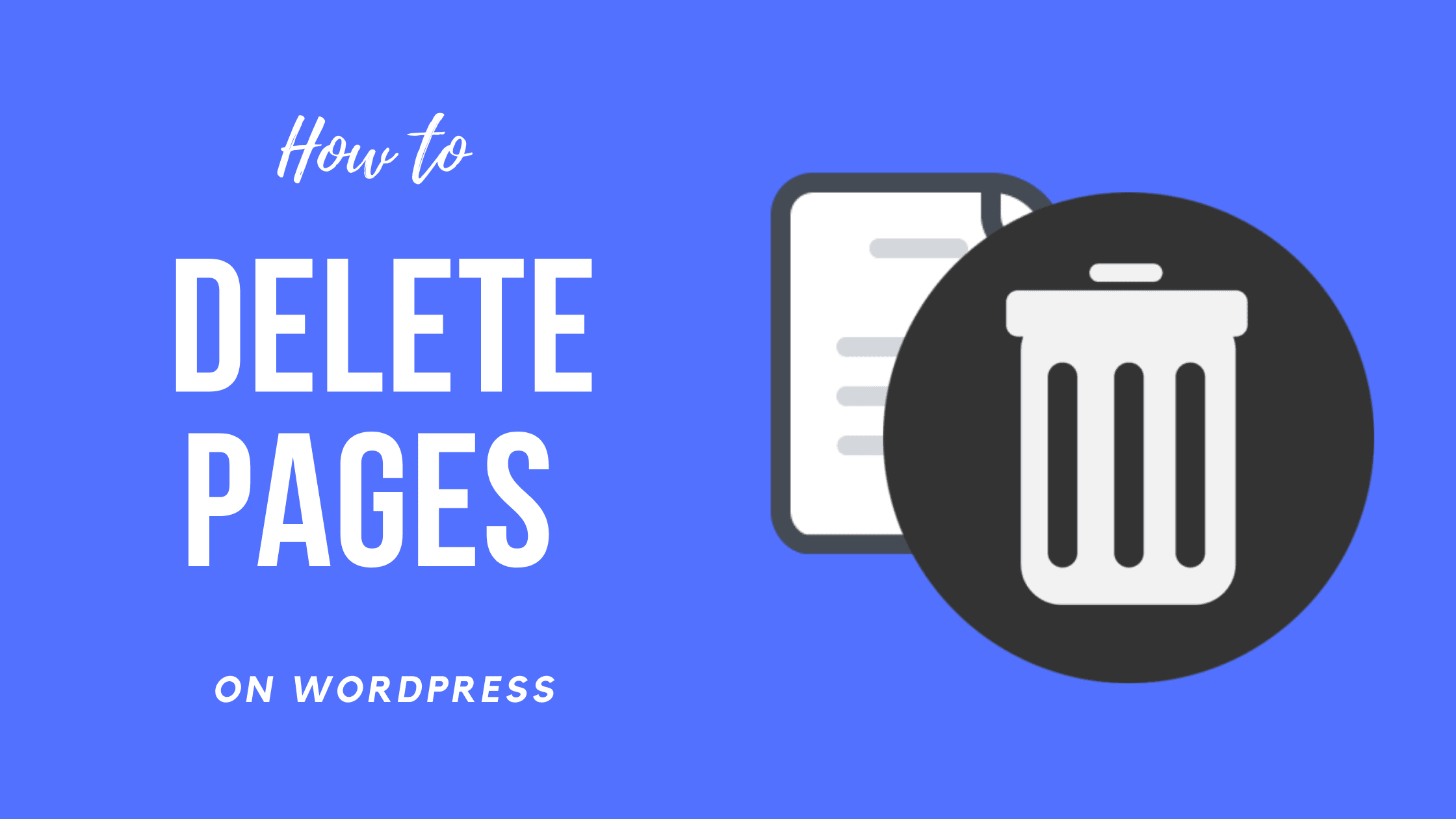 How to Delete Pages On WordPress