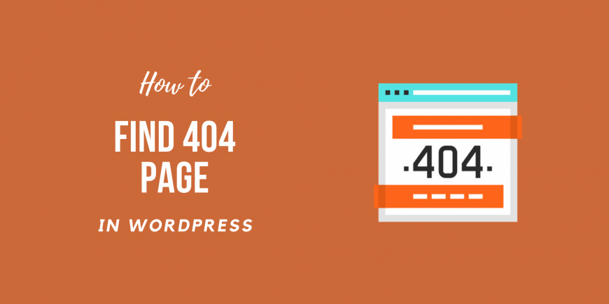 How to Find 404 Page in WordPress