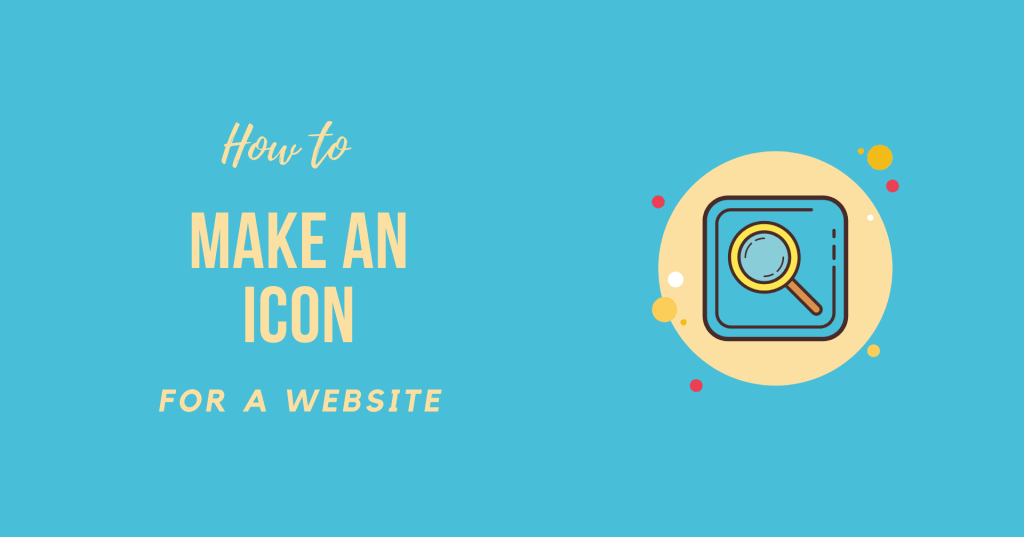 How to Make an Icon for a Website