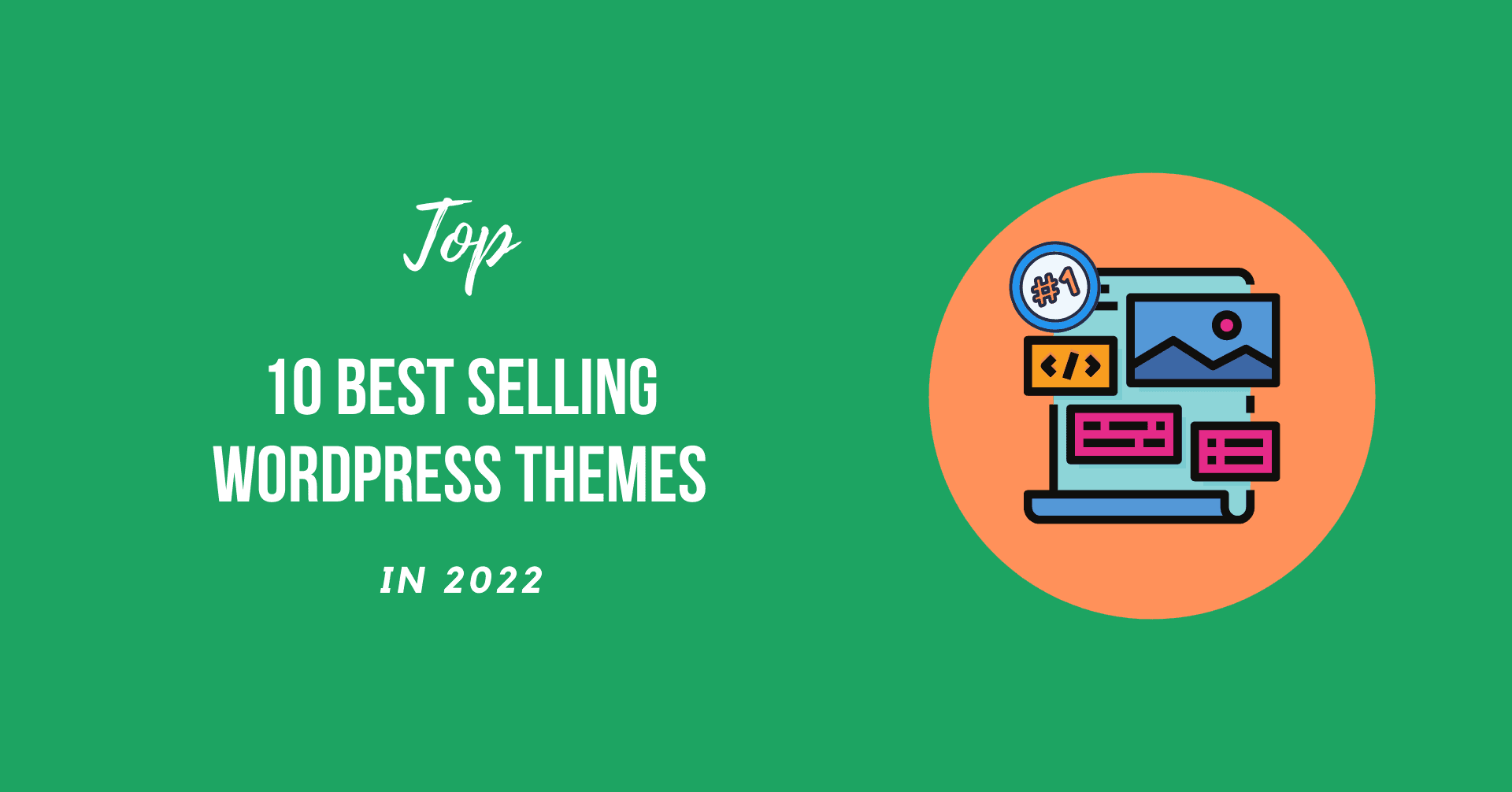 2022 Top 10 Best Selling WordPress Themes