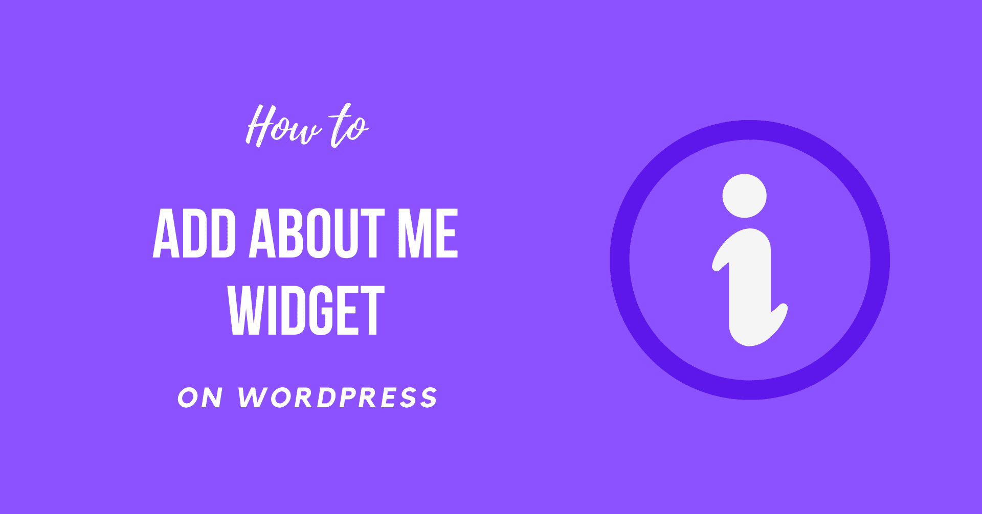 How to Add About Me Widget on WordPress
