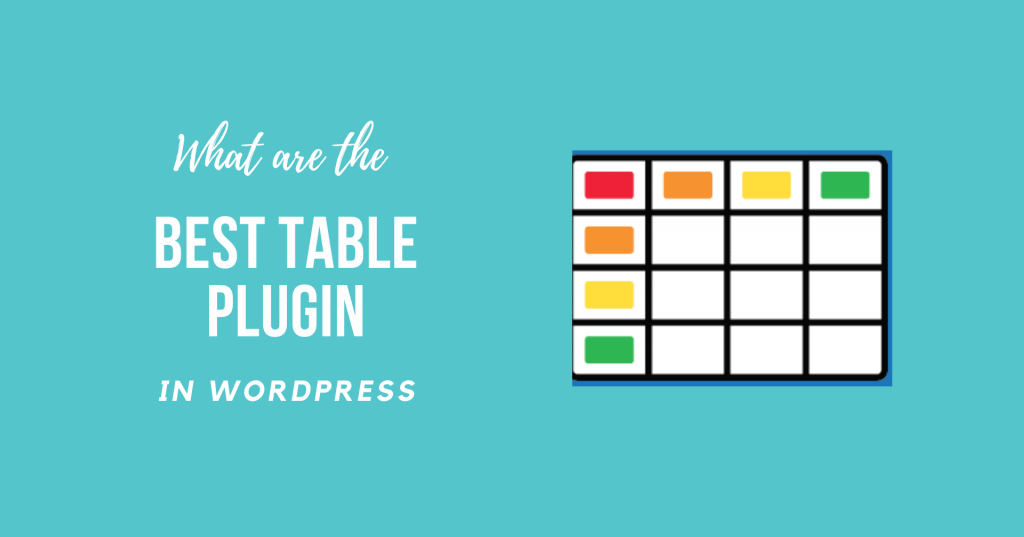 What are the Best WordPress Table Plugin