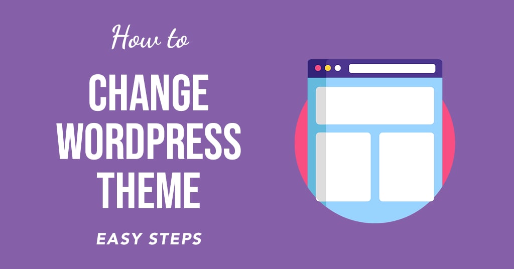 How To Change WordPress Theme